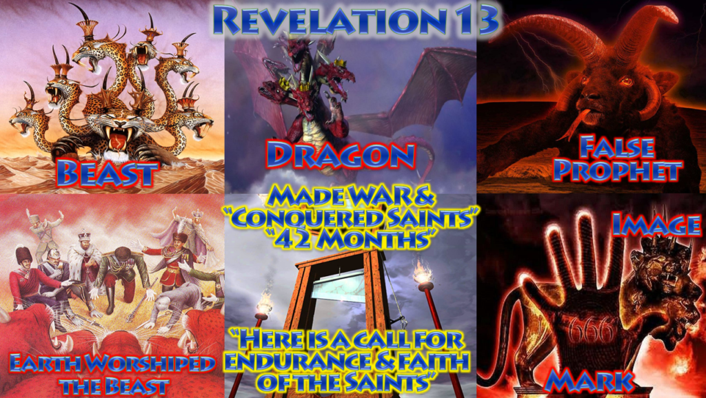 Revelation 13 Beast Image Mark 666 Conquers Saints 42 Months 