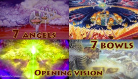 Seven Bowls, Seven Vials,7 Bowls,7 Vials,Wrath,Opening Vision,YHWH,Temple,Plagues,Seven Angels,Seven Vials,Book of Revelation,Apocalypse,Revelation Chapter 15