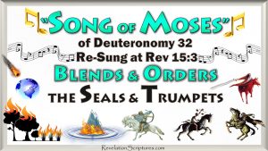7 Seals,Seven Seals,Matthew 24,Deuteronomy 32,Song of Moses,Revelation 15,Blessings,Curses,Plagues,first seal,second seal,third,seal,fourth seal,fifth seal,sixth seal,seventh seal, 1st Trumpet,2nd Trumpet,Book of Revelation,Revelation of Jesus Christ,Four horsemen,Apocalypse,War,Sword,famine,hunger,pestilence,disease,wild beast,wrath,lord's day,second coming,end times,last days,comparison,7 Trumpets,Fire Kindled,Fire mountains,mountain into see,7 Seals in Song of Moses,Song og Moses Lyrics,Sing the Song of Moses,Rev 15:3,Revelation 15:3,What is the Song of Moses,Exodus 15,7 Seals Song of Moses Comparison,Fire from altar,All green grass burnt,third trees burnt,third ships destroyed,mega tsunami,Drought,geoengineering,third sea creatures died,third sea blood,white horse, bow, crown,arrows,God’s arrows,my arrows,red horse,take peace away,black horse,scales,famine,food ration,death & hades,kill fourth