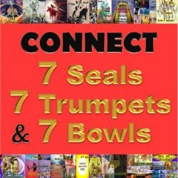 7 Seals 7 Trumpets 7 Bowls