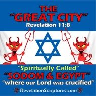 Identifying The “Great City” of Revelation Chapters 11 and 16