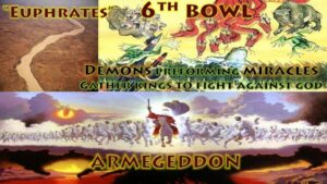 A Picture of Euphrates Sixth Bowl, Armageddon