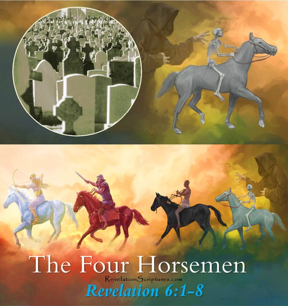 Revelation 6 7-8 Forth Seal Death and Hades and the Four Horsemen of Revelation 1-8