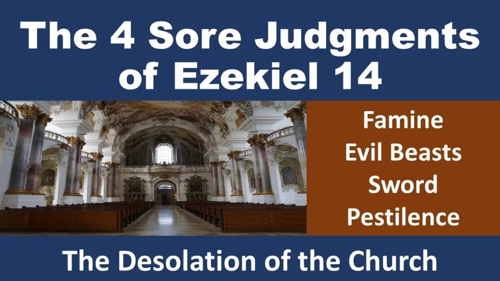 Ezekiel 14 God Sends His 4 Horsemen in to Punish Christian Idolatry