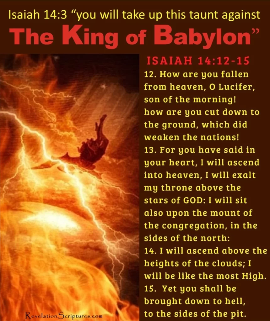 Isaiah 14:3 and Isaiah 14:12-15 Satan Identified as the King of Babylon the Great
