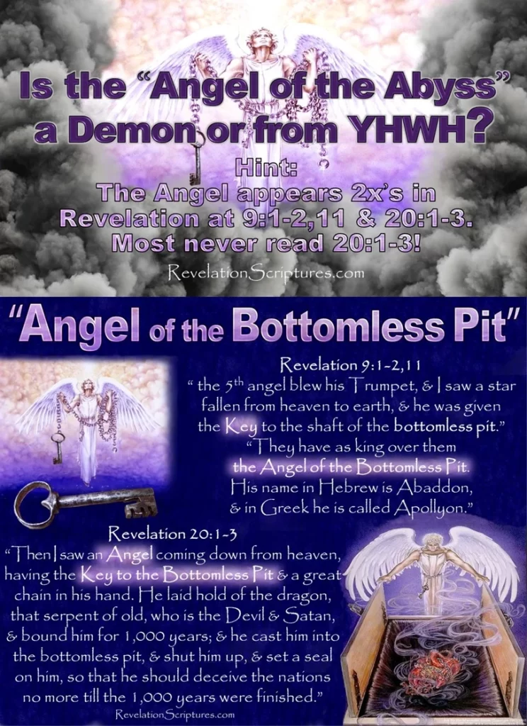 Revelation 9:1-2 Revelation 9:11 and Revelation 20:1-3 Angel of the Abyss or Angel of the Bottomless Pit