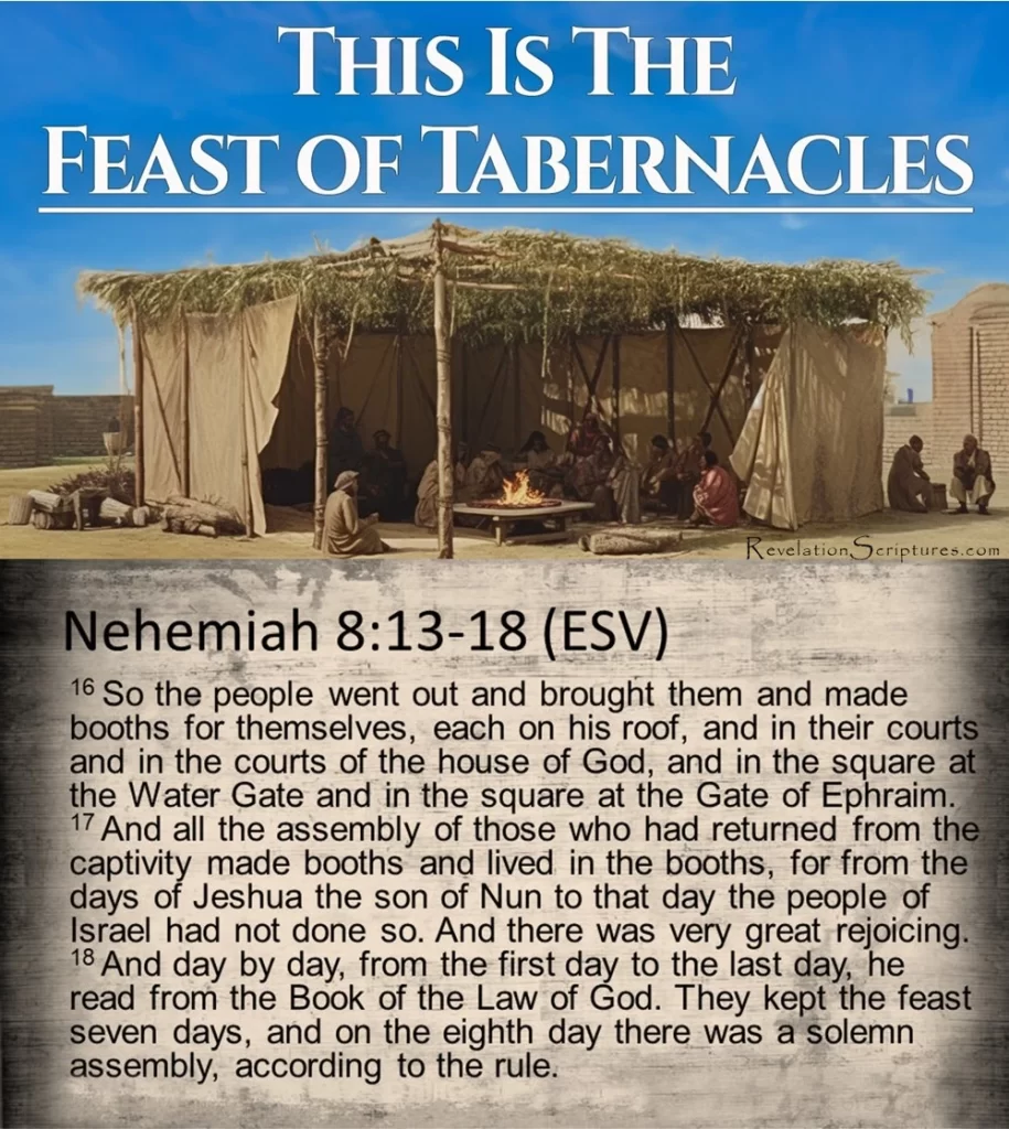 Nehemiah 8:13-18 The Feast of Tabernacles