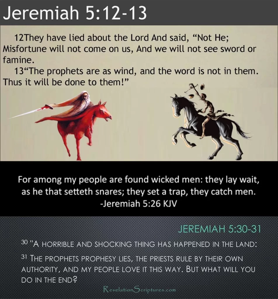 4 Horsemen in Jeremiah 5:12-13 Jeremiah 5:26 & Jeremiah 5:30-31