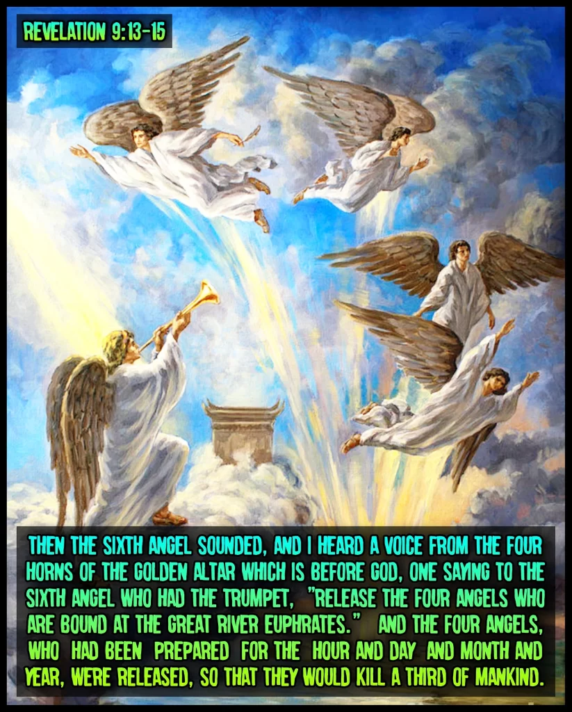 Revelation 9:13-15, 6th Trumpet 2nd Woe