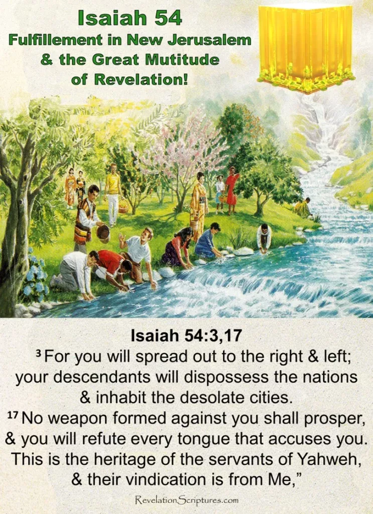 Isaiah 54:3 - Isaiah 54:17, Great Multitude of Revelation 7, Fulfilment in New Jerusalem of Revelation 21