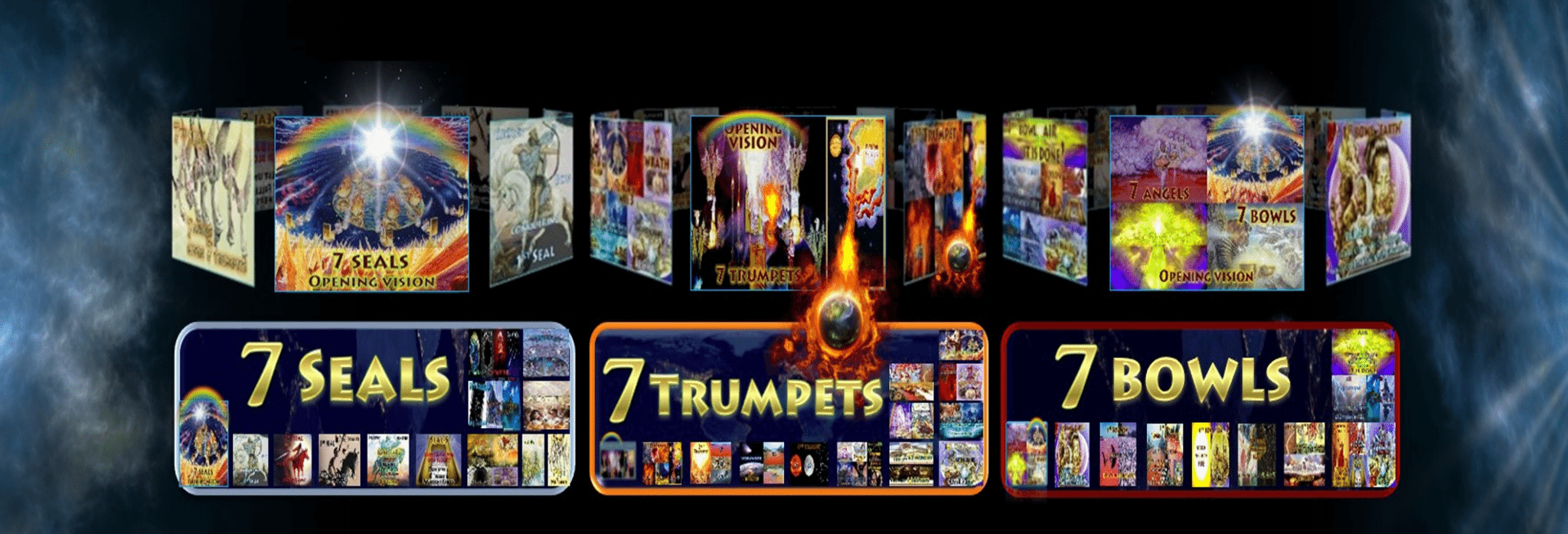 7 Seals,Book of Revelation,Seven Seals,First Seal,Second Seal,Third Seal,Fourth Seal,Fifth Seal,Sixth Seal,Seventh Seal,Chapter 4,Chapter 5,Chapter 6,Chapter 7,7 Trumpets,Seven Trumpets,First Trumpet,Second Trumpet,Third Trumpet,Fourth Trumpet,Fifth Trumpet,Sixth Trumpet,Seventh Trumpet,Book of Revelation,Picture Gallery,Album,Chapter 8,Chapter 9,Chapter 10,Chapter 11,Seven Vials of Wrath,7 Vials,7 Bowls,Seven Bowls,wrath,Picture Gallery,Book of Revelation,First Vial,Second Vial,Third Vial,Fourth Vial,Fifth Vial,Sixth Vial,Seventh Vial,Chapter 15,Chapter 16,Chapter 19,Armageddon,7 Bowls of Wrath,First Bowl,Second Bowl,Third Bowl,Fourth Bowl,Fifth Bowl,Sixth Bowl,Seventh Bowl